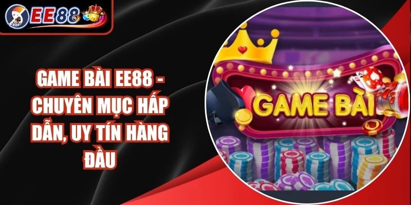 Game Bài EE88