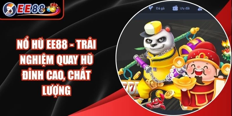 Nổ hũ EE88